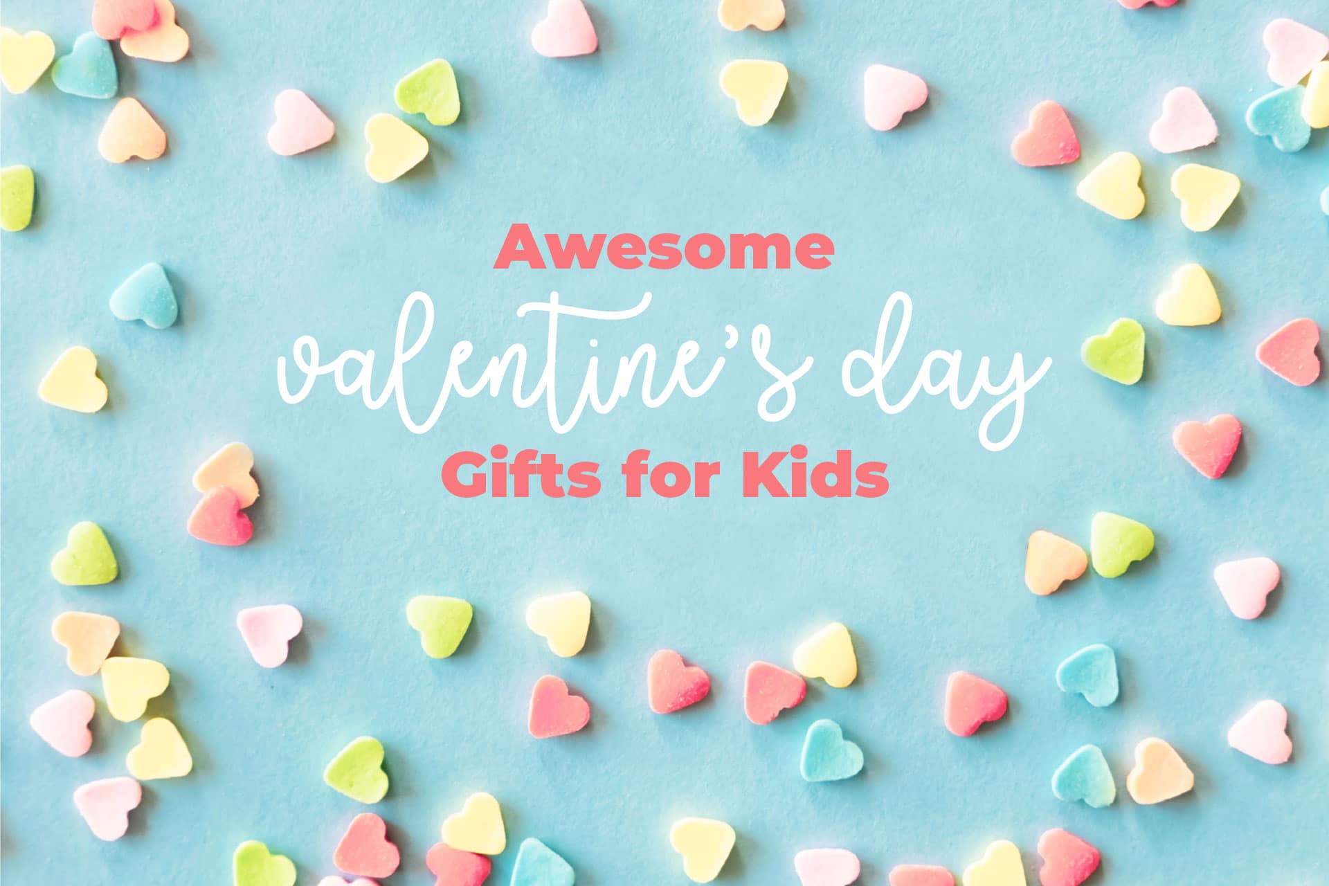 Valentine’s Day Gifts Parents Will Love - Parents Canada