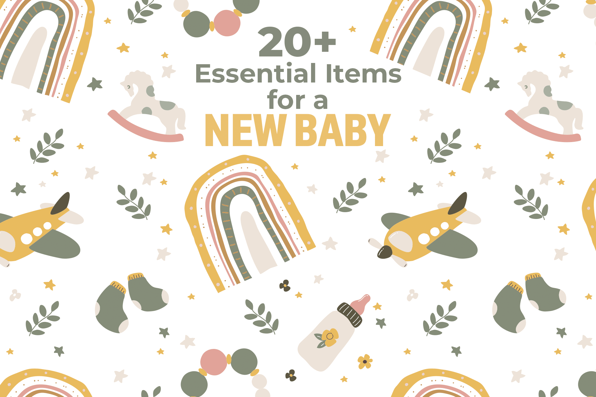 20+ Essential Items For A New Baby - Parents Canada